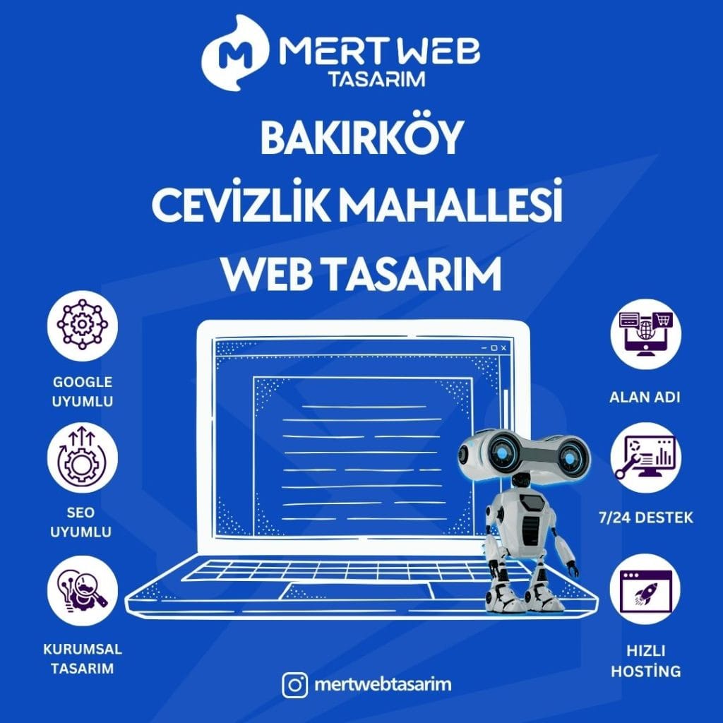 Bakırköy Cevizlik Mahallesi Web Tasarım