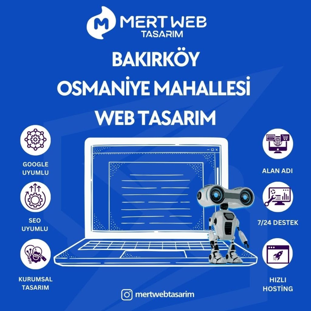 Bakırköy Osmaniye Mahallesi Web Tasarım