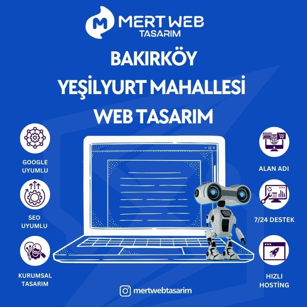Bakırköy Yeşilyurt Mahallesi Web Tasarım